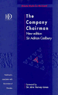 The Company Chairman - Cadbury, Adrian, and Cadbury, Sir Adrian, Sir