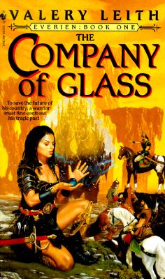 The Company of Glass: Everien: Book One - Leith, Valery