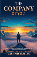 The Company of You: Your Guide To Self-Actualization