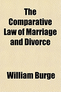 The Comparative Law of Marriage and Divorce