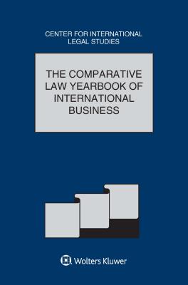 The Comparative Law Yearbook of International Business: Volume 38, 2016 - Campbell, Dennis