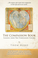 The Compassion Book: Lessons from The Compassion Course