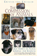 The Compassion of Animals - Von Kreisler, Kristin