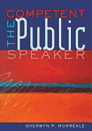 The Competent Public Speaker