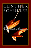 The Compleat Conductor - Schuller, Gunther