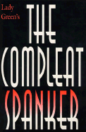 The Compleat Spanker