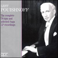 The Complete 78-RPM and selected Saga LP recordings - Leff Pouishnoff (piano)