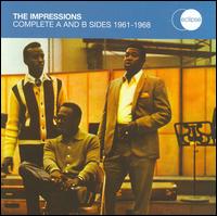 The Complete A- and B-Sides 1961-1968 - The Impressions