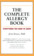 The Complete Allergy Book: Everything You Need to Know - Engel, June, Dr., Ph.D.