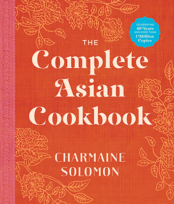 The Complete Asian Cookbook (New edition) - Solomon, Charmaine