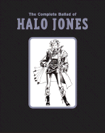 The Complete Ballad of Halo Jones - Moore, Alan