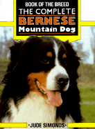 The Complete Bernese Mountain Dog - Simonds, Jude