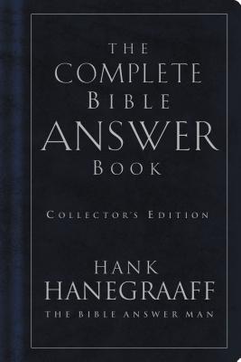 The Complete Bible Answer Book - Hanegraaff, Hank (Read by)