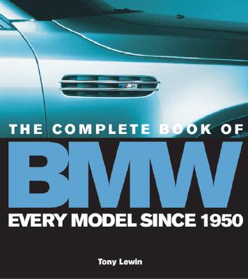 The Complete Book of BMW - Lewin, Tony