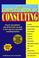 The Complete Book of Consulting - Salmon, Bill, and Rosenblatt, Nate