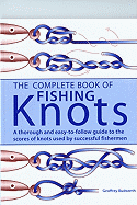 The Complete Book of Fishing Knots