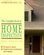 The Complete Book of Home Inspection: For the Buyer or Owner