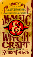 The Complete Book of Magic And Witchcraft
