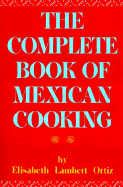 The complete book of Mexican cooking