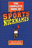The Complete Book of Sports Nicknames