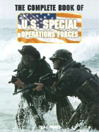 The Complete Book of U.S. Special Operations Forces - Pushies, Fred J