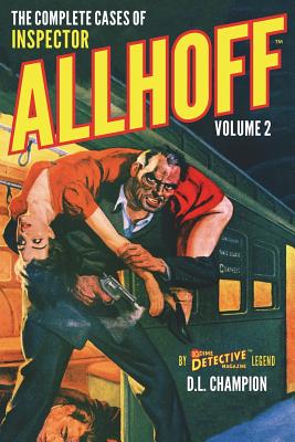 The Complete Cases of Inspector Allhoff, Volume 2 - Champion, D L