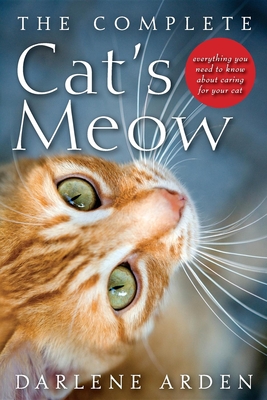 The Complete Cat's Meow - Arden, Darlene