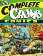 The Complete Crumb Comics: The Early Years of Bitter Struggle