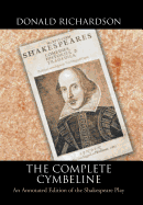 The Complete Cymbeline: An Annotated Edition of the Shakespeare Play