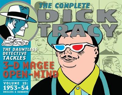 The Complete Dick Tracy, Volume 15: 1953-54 Dailies & Sundays - Gould, Chester