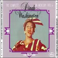 The Complete Dinah Washington on Mercury, Vol. 6 (1958-1960) - Dinah Washington