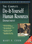 The Complete Do-It-Yourself Human Resources Department 3rd Edition with CD - Cook, Mary F