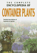 The Complete Encyclopedia of Container Plants