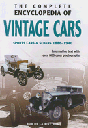 The Complete Encyclopedia of Vintage Cars: Sports Cars & Sedans 1886-1940 - de la Rive Box, Rob