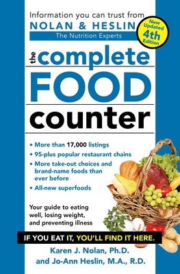 The Complete Food Counter - Nolan, Karen J, PH D, and Heslin, Jo-Ann