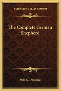 The Complete German Shepherd