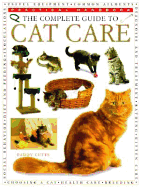 The Complete Guide to Cat Care
