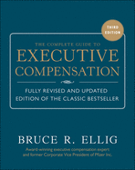 The Complete Guide to Executive Compensation