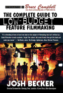 The Complete Guide to Low-Budget Feature Filmmaking