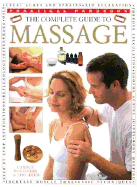 The Complete Guide to Massage