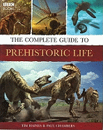 The Complete Guide to Prehistoric Life