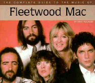 The Complete Guide to the Music of "Fleetwood Mac" - Rooksby, Rikky