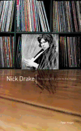 The Complete Guide to the Music of Nick Drake