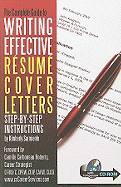 The Complete Guide to Writing Effective Resume Cover Letters: Step-By-Step Instructions