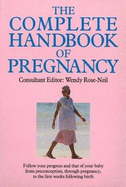 The Complete Handbook of Pregnancy