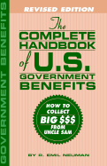 The Complete Handbook of U.S. Government Benefits: How to Collect Big from Uncle Sam