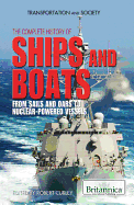 The Complete History of Ships and Boats