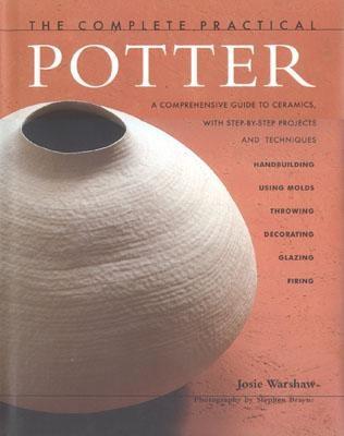 The Complete Home Potter - Warshaw, Josie