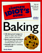 The Complete Idiot's Guide to Baking