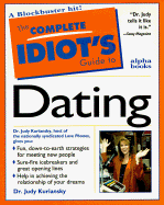 The Complete Idiot's Guide to Dating